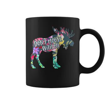 Don't Moose With Me Colorful Moose Wildlife Animal Coffee Mug - Monsterry AU