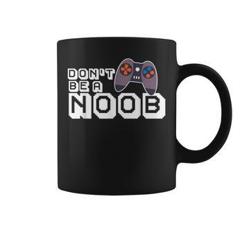 Don't Be A Noob Blox Noob Video Gamer Novelty Sarcastic Coffee Mug - Thegiftio UK