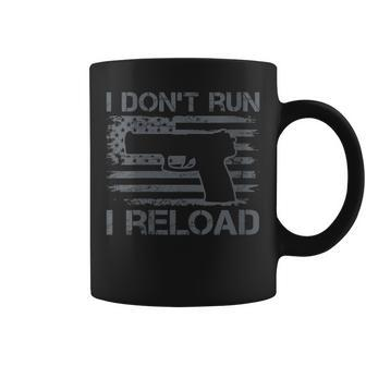 I Don't Run I Reload Pro Guns Usa Flag Pistol Gun Coffee Mug - Monsterry AU