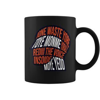Don't Waste Your Time On Me Voice Inside My Head Graphic Coffee Mug - Seseable