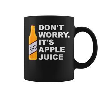 Don't Worry It's Apple Juice Apparel Coffee Mug - Monsterry