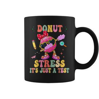 Donut Stress It's Just A Test Donut Testing Day Teachers Coffee Mug - Monsterry CA