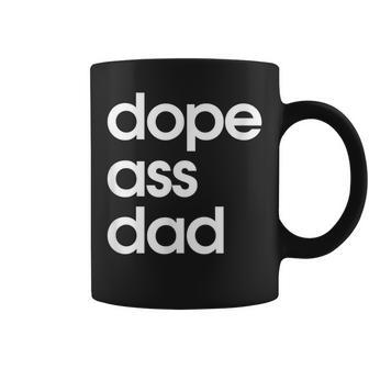 Dope Ass Dad Father's Day Streetwear Aesthetic Trendy Papa Coffee Mug - Monsterry UK