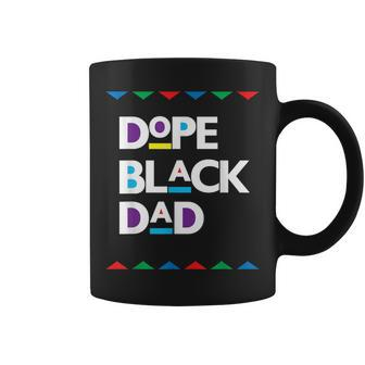 Dope Black Dad Dope Black Christmas Fathers Day Coffee Mug - Monsterry
