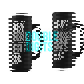 In My Double Digits Era Ten Year Old Boy 10Th Birthday Coffee Mug - Seseable