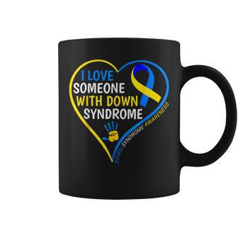 Down Syndrome Awareness I Love Someone With Down Syndrome Coffee Mug - Seseable