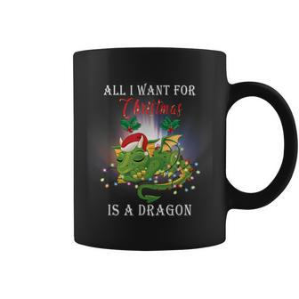 Dragon Lovers All I Want For Christmas Is A Dragon Girls Coffee Mug - Seseable