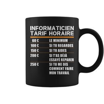 Drôle Cadeau Programmeur Informaticien Tarif Horaire Tasse - Cadeauxyz