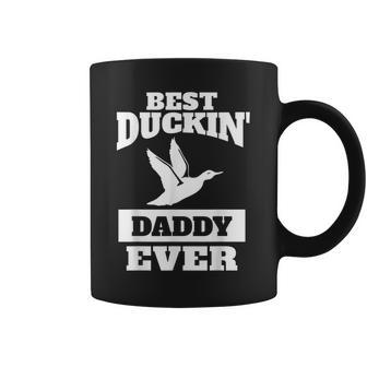 Duck Hunting Dad Best Duckin Daddy Coffee Mug | Crazezy UK