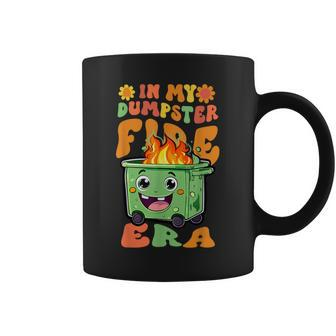 In My Dumpster Fire Era Lil Dumpster On Fire Bad Experience Coffee Mug - Monsterry DE