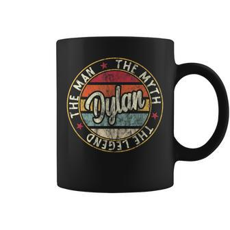 Dylan The Man The Myth The Legend First Name Dylan Coffee Mug - Monsterry