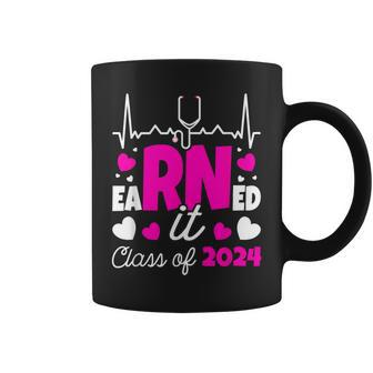 Earned It Class Of 2024 I Registered Nurse I Rn Nurse Coffee Mug - Thegiftio UK