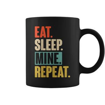 Eat Sleep Mine Repeat Retro Vintage Mining Coffee Mug - Thegiftio UK