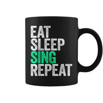 Eat Sleep Sing Repeat Singer Coffee Mug - Thegiftio UK