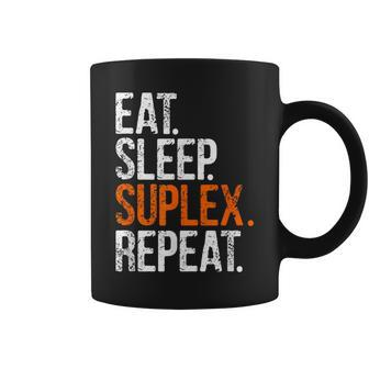 Eat Sleep Suplex Repeat Coffee Mug - Monsterry