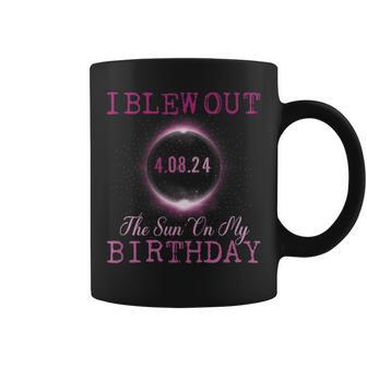 Eclipse Season 2024 Birth I Blew Out The Sun On My Birthday Coffee Mug | Mazezy