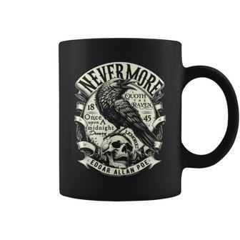 Edgar Allan Poe Nevermore Quoth The Raven Coffee Mug | Mazezy