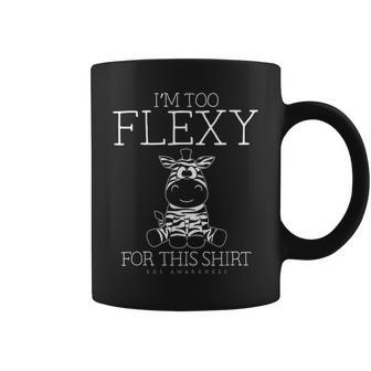 Eds Awareness I'm Too Flexy For This Zebra Coffee Mug - Monsterry