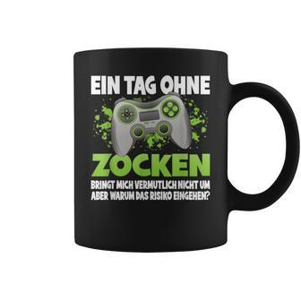 Ein Tag Ohne Zocken German Language German Language Tassen - Seseable