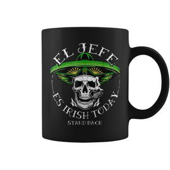 El Jefe Is Irish Today St Patrick's Day Skull Mexican Coffee Mug | Mazezy