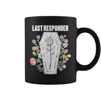 Embalmer Last Responder Mortician Coffee Mug - Monsterry DE