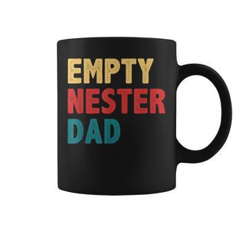 Empty Nester Dad Father Empty Nest Coffee Mug - Monsterry