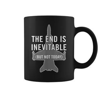 The End Is Inevitable Navy F18 Super Hornet But Not Today Coffee Mug - Monsterry DE