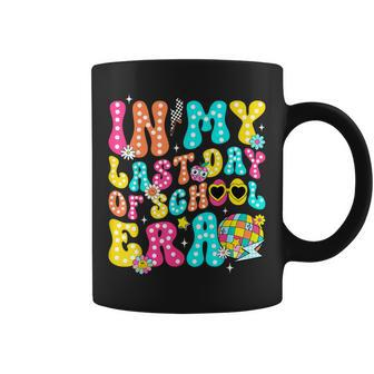 End Of School Year In My Last Day Of School Era Teacher Coffee Mug | Mazezy CA