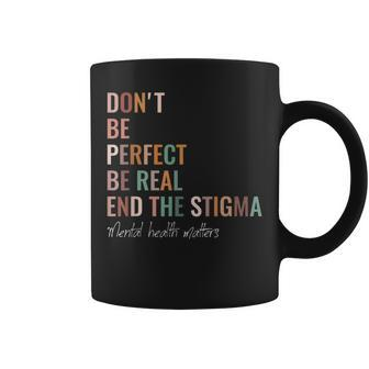 End The Stigma Mental Health Awareness Mental Health Matters Coffee Mug - Thegiftio UK