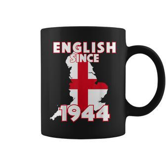 English Since 1944 Celebrate England Heritage Birthday Coffee Mug - Seseable