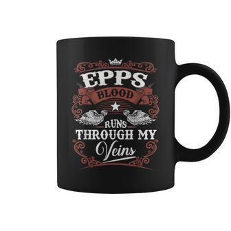 Epps Blood Runs Through My Veins Vintage Family Name Coffee Mug - Seseable