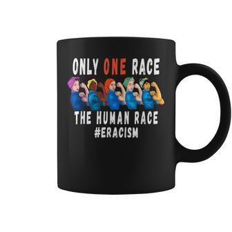 Eracism Anti-Racism Uprising One Human Race Rosie Riveter Coffee Mug - Monsterry DE