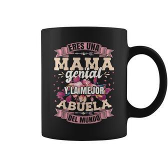 Eres Una Mamá Genial Y La Mejor Abuela Del Mundo Taza de café - Regaloses