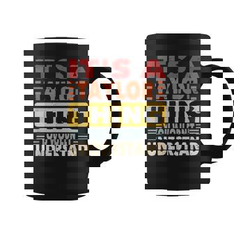 Es Algo De Taylor Que No Entenderías Family Taylor Taza de café - Regaloses