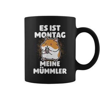 Es Ist Montag Meine Mümmler Meme Tassen - Seseable