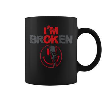 Estoy Roto Estoy Bien Roto Estoy Roto En La Parte Posterior Taza de café - Regaloses