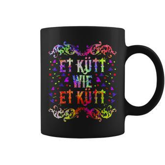 Et Kütt Wie Et Kütt Et Kütt Wie Et Kütt German Langu Tassen - Seseable
