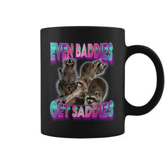 Even Baddies Get Saddies Raccoon Oddly Specific Meme Coffee Mug - Monsterry
