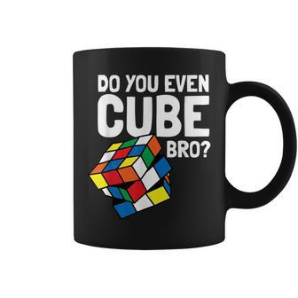 Do You Even Cube Bro Speed Cubing Puzzle Coffee Mug - Monsterry DE