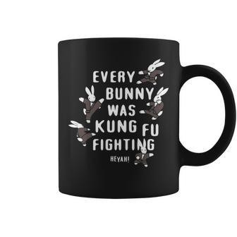 Every Bunny Was Kung Fu Fighting Bunny Rabbit Coffee Mug | Mazezy