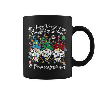 Everything Is Fine Christmas Paraprofessional Cute Gnomies Coffee Mug | Mazezy