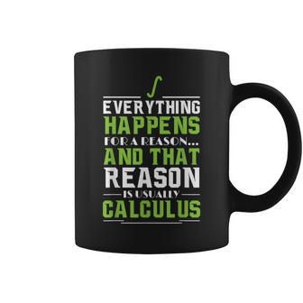 Everything Happens For A Reason Calculus Coffee Mug - Monsterry CA