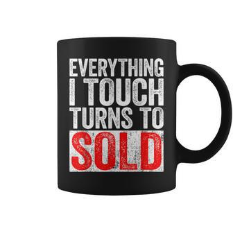 Everything I Touch Turns To Sold Realtor Coffee Mug - Monsterry