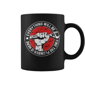 Everything Will Be Fine The Plumber Here Engineer Coffee Mug | Mazezy UK
