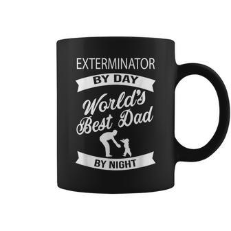 Exterminator By Day Best Dad By Night Father T Coffee Mug - Monsterry