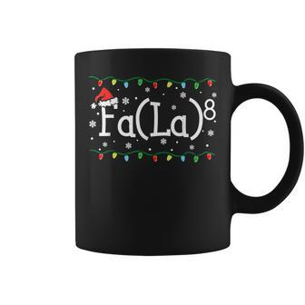 Fa La8 Christmas Santa Fa La Math Teacher Student Coffee Mug - Monsterry