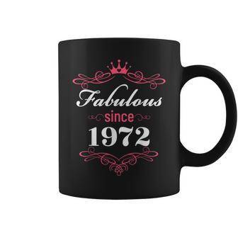 Fabulous Since 1972 50Th Birthday For Women Coffee Mug - Monsterry
