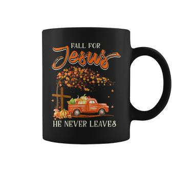 Fall For Jesus He Never Leaves Pumpkin Truck Thanksgiving Coffee Mug | Crazezy CA