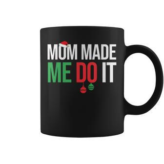 Family Christmas Pajamas Matching Mom Made Me Do It Coffee Mug | Mazezy