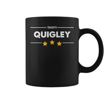 Family Name Surname Or First Name Team Quigley Coffee Mug - Monsterry
